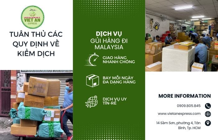 Gửi hàng đi Malaysia cần chú ý quy định kiểm dịch