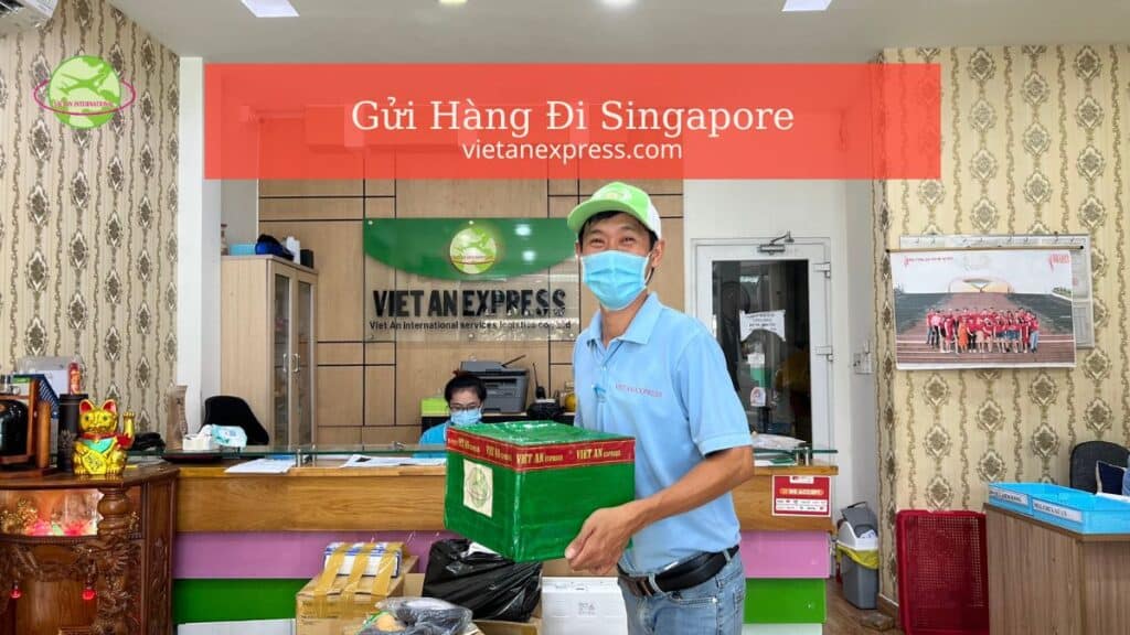 Gửi Hàng Đi Singapore Viet An Express