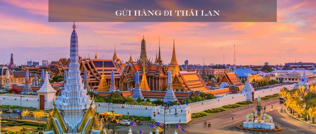 gui-hang-di-thai-lan Dich vụ gửi hàng đi Thái Lan