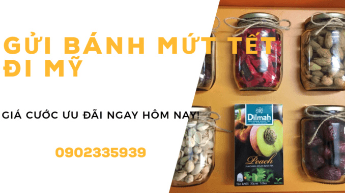 Gửi hàng tết đi Mỹ