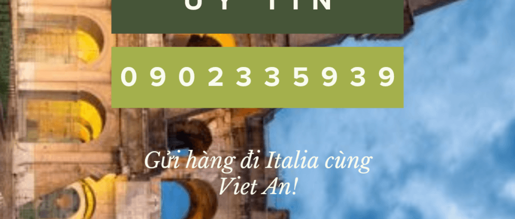 Dịch vụ gửi hàng đi Italia