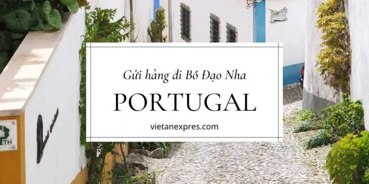 Gửi Hàng đi Bồ Đào Nha
