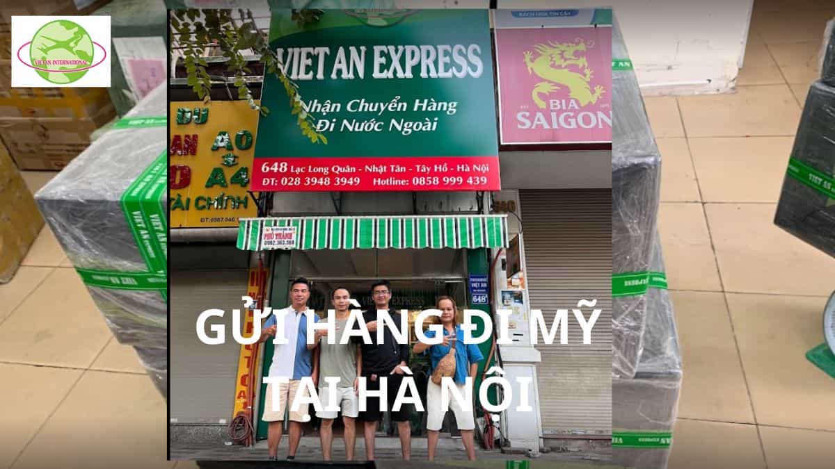 Gửi hàng đi Mỹ tại Hà Nội
