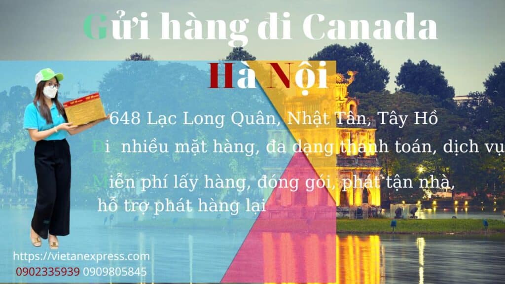 Gửi hàng đi Canada tại Hà Nội Viet An Express