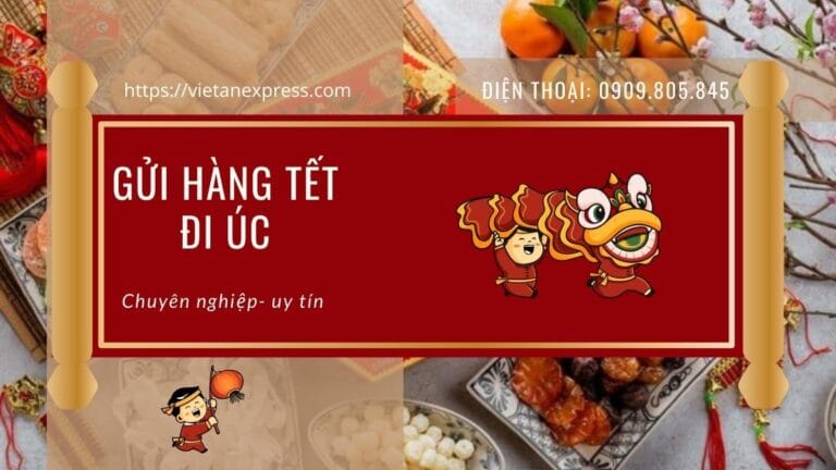 Gửi Hàng Tết Đi Úc, Đi Bánh, Mứt, Hạt Dưa, Lịch, Quần Áo