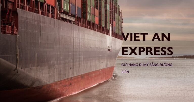 Gửi hàng đi Mỹ bằng đường biển – Ưu nhược điểm, quy trình, cước phí