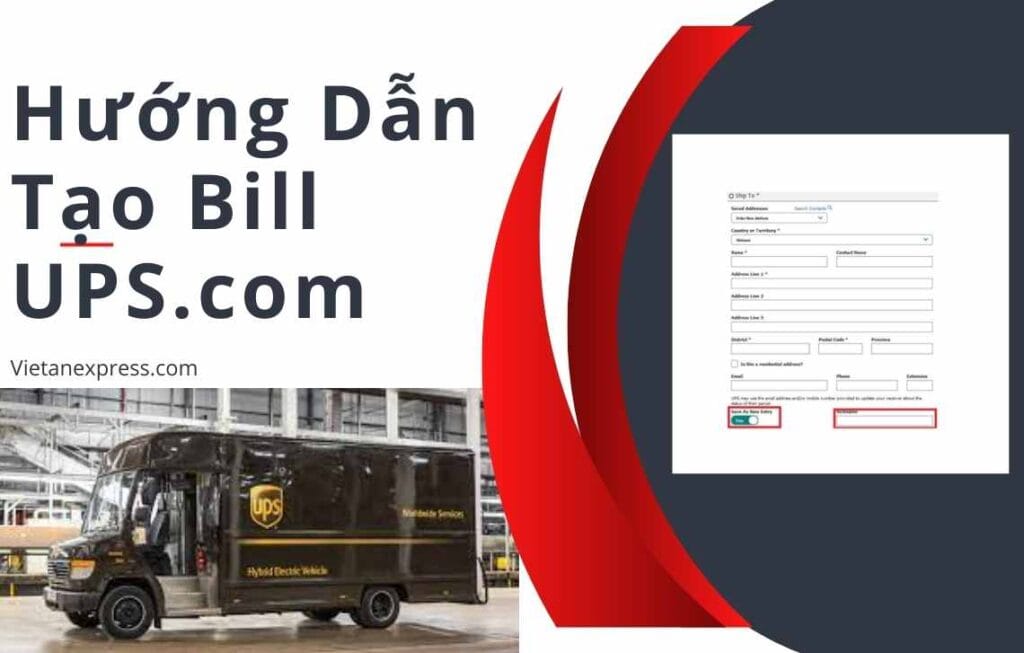 Tạo Bill UPS trên hệ thống UPS.com