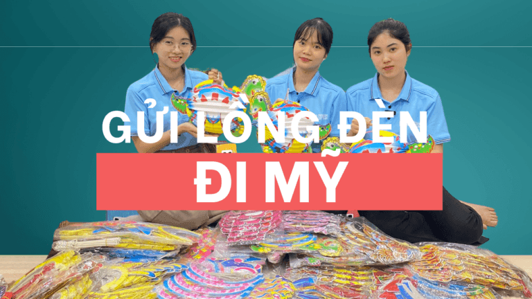 Dịch Vụ Gửi Lồng Đèn Trung Thu Đi Mỹ, Úc, Canada – Nhanh Chóng, An Toàn | Việt An Express