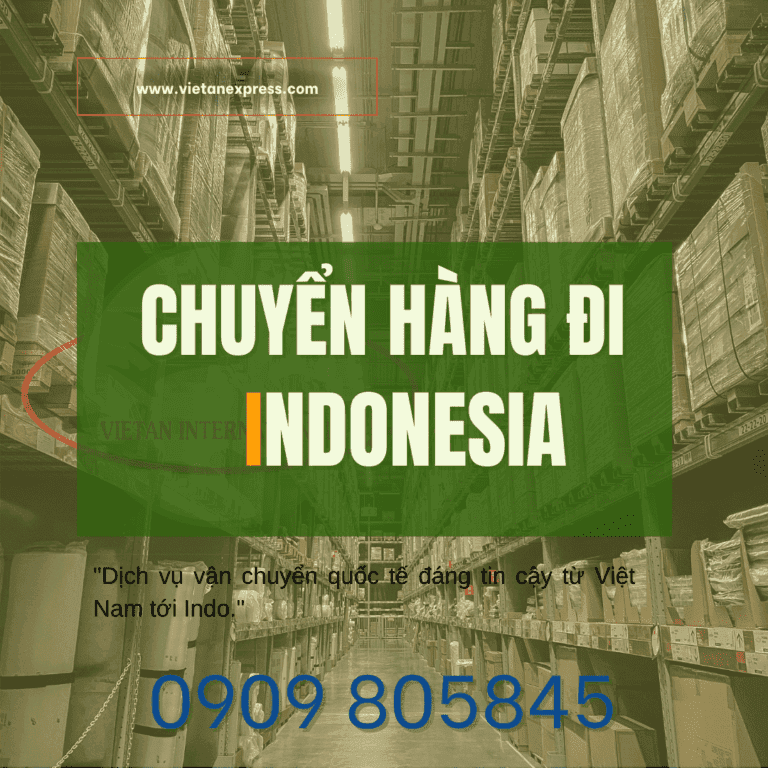 Gửi Hàng Đi Indonesia Với Việt An Express