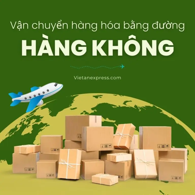 Vận Chuyển Hàng Hóa Bằng Đường Hàng Không: Những Điều Cần Biết