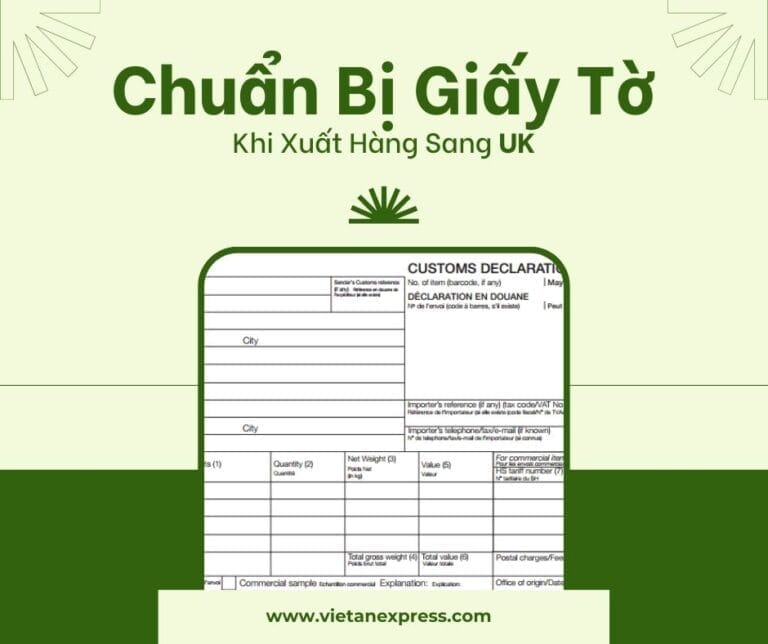 Danh Sách Giấy Tờ Cần Thiết Xuất Khẩu Sang UK.  Hướng Dẫn Chi Tiết