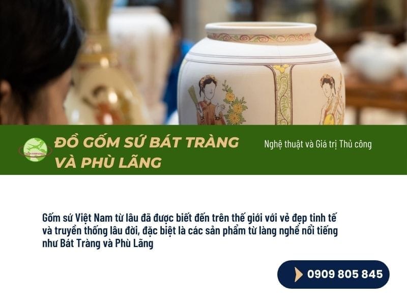 Sản phẩm thủ công mỹ nghệ Bát Tràng và Phù Lảng