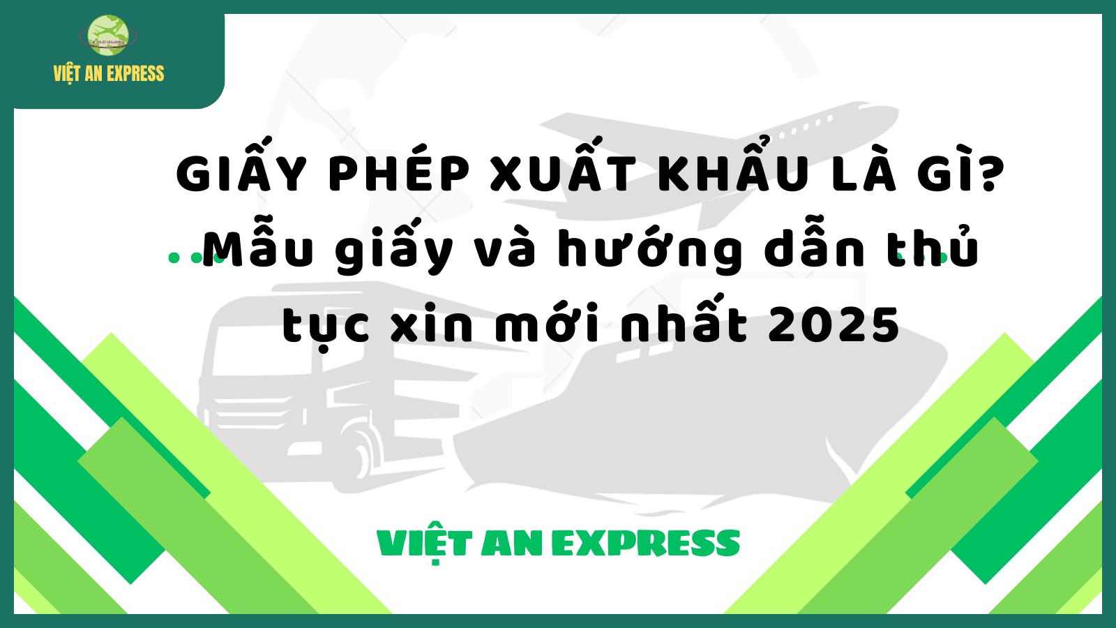 Giấy phép xuất khẩu là gì?