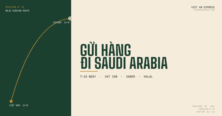 Gửi Hàng Đi Saudi Arabia 2026: SABER, Halal, 7-10 Ngày [B2B]