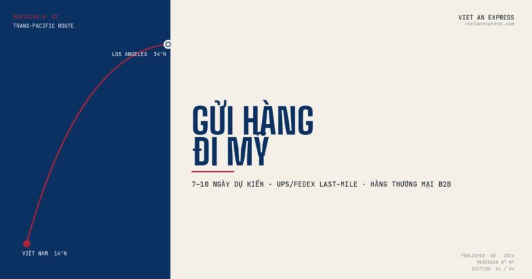 Gửi Hàng Đi Mỹ Cho Shop & Doanh Nghiệp | 7-10 Ngày Dự Kiến — Viet An Express