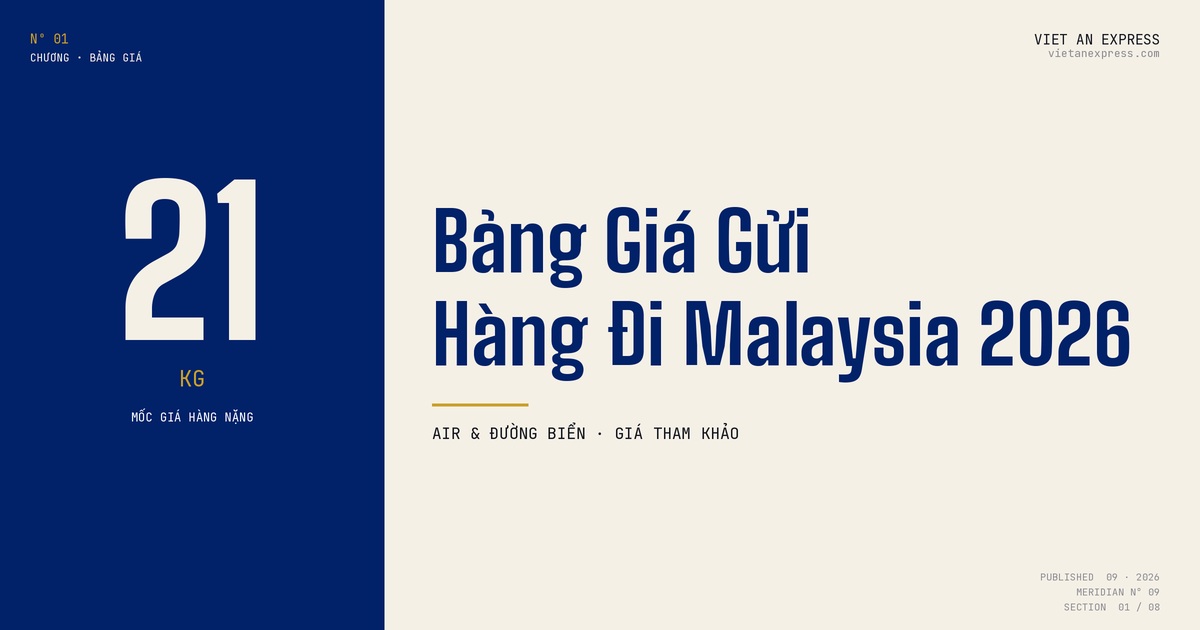 Bảng giá gửi hàng đi Malaysia 2026