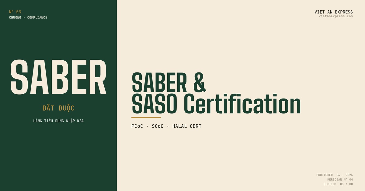SABER & SASO Certification - bắt buộc cho hàng tiêu dùng nhập Saudi từ 2019
