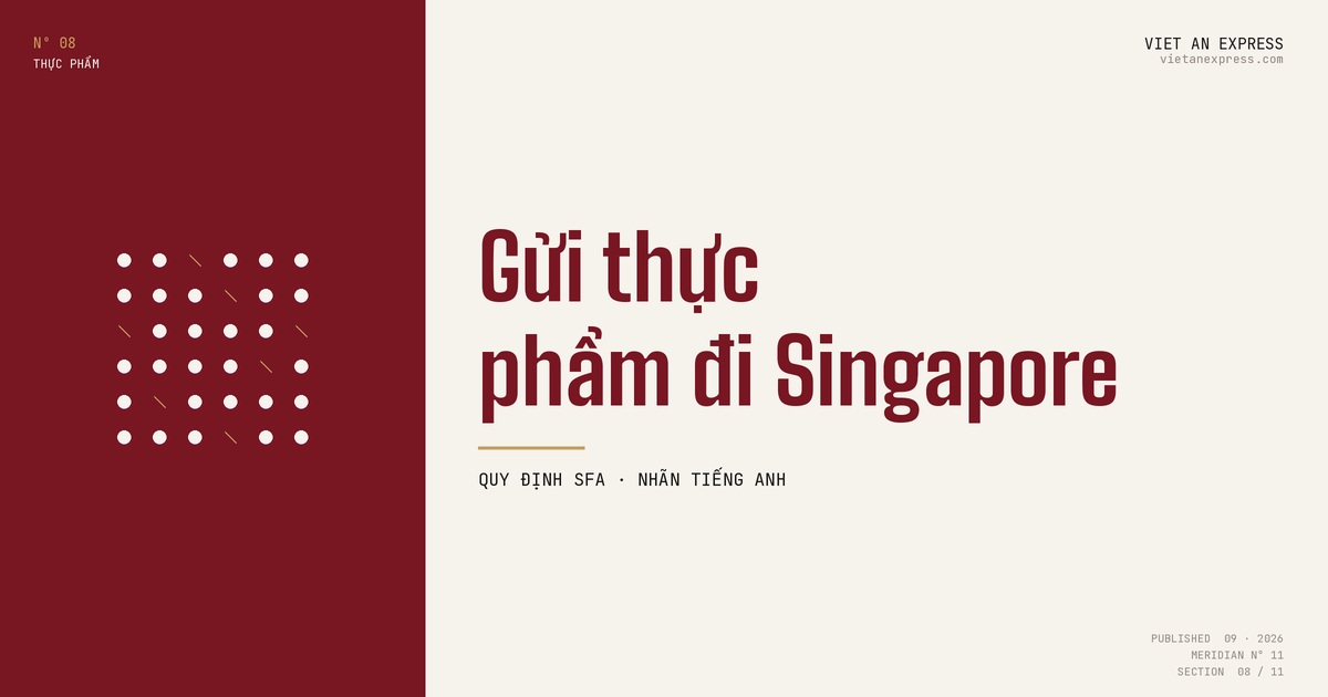Quy định gửi thực phẩm đi Singapore