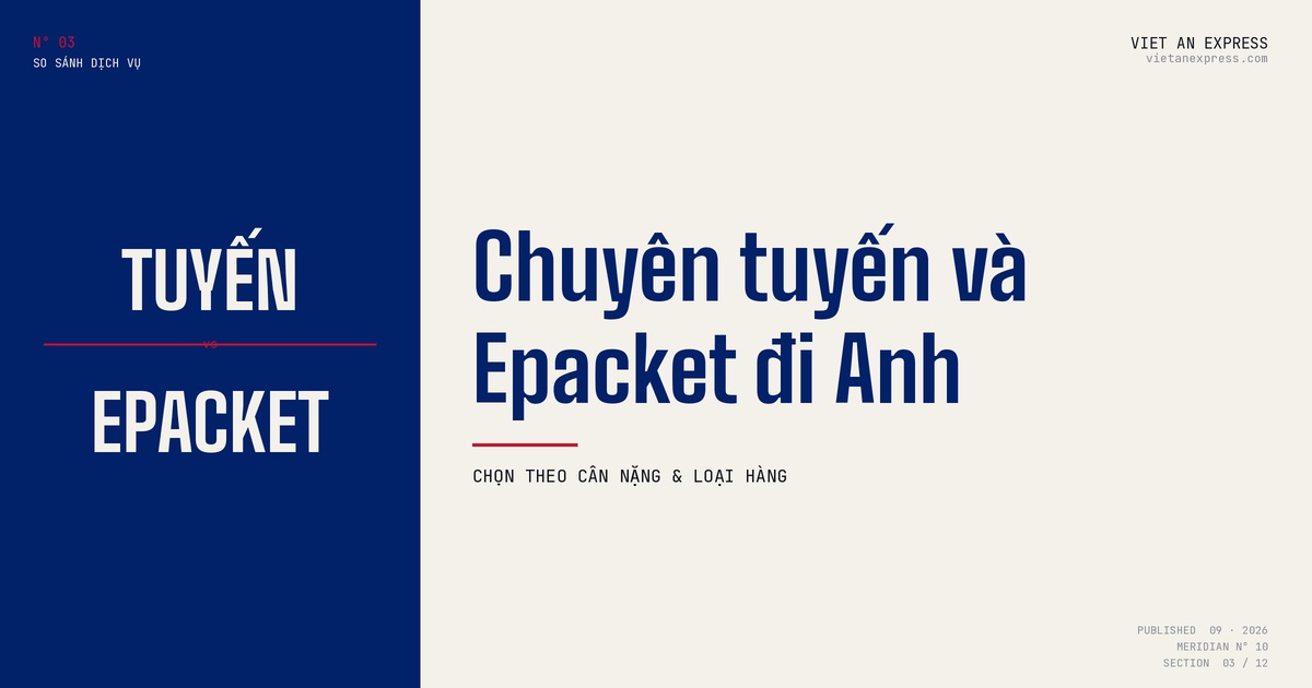 So sánh chuyên tuyến và Epacket gửi hàng đi Anh
