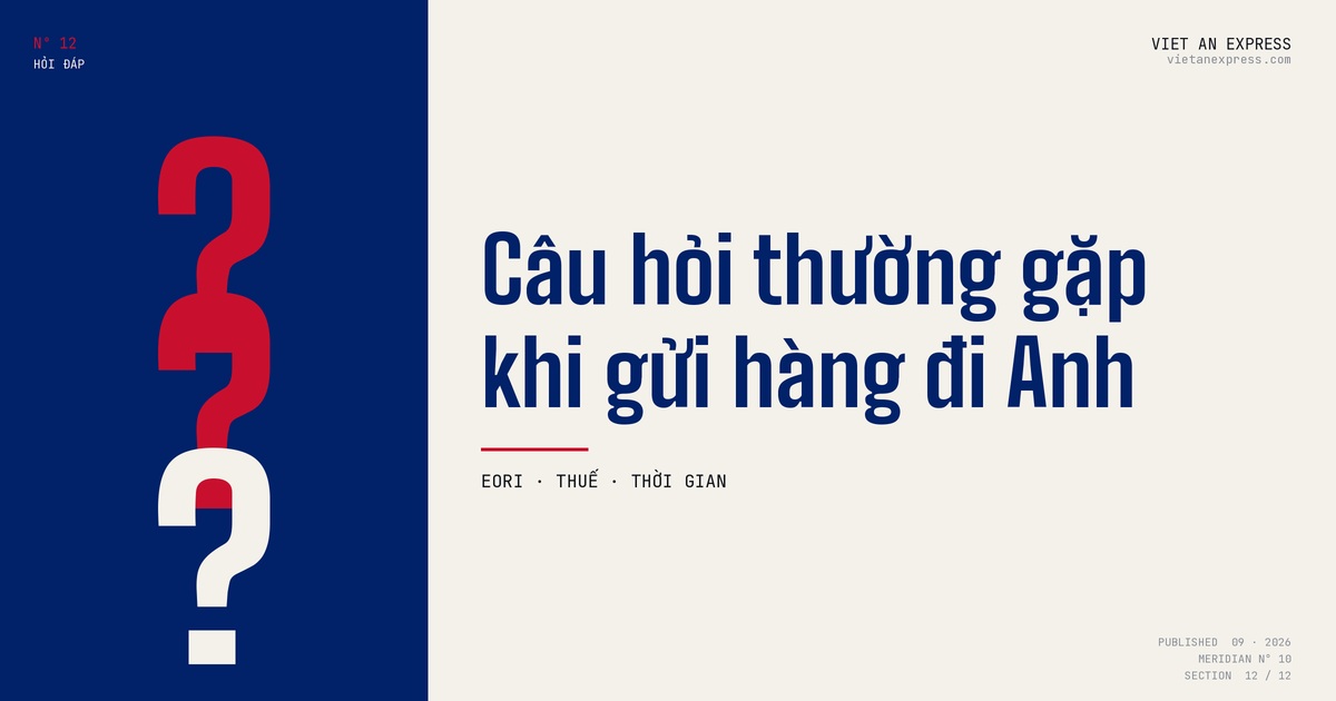 Câu hỏi thường gặp gửi hàng đi Anh