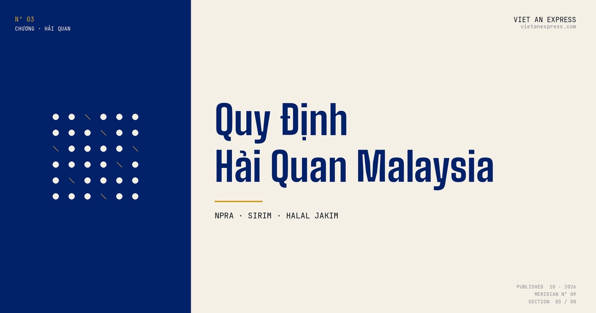 Quy định hải quan Malaysia: NPRA, SIRIM, Halal JAKIM